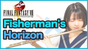 フルート多重録音【FF8 Fisherman's Horizon】ゲーム音楽演奏してみた ♪Flute ensemble arrange♪