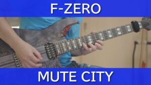 F-ZERO - MUTE CITY [Guitar Cover]