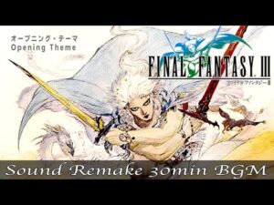 【BGM】シンセでファイナルファンタジーIII／オープニング・テーマ - Opening Theme - ファミコン【サウンドリメイク】☆Request