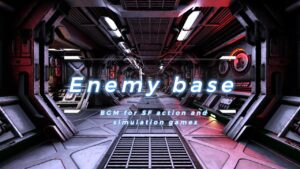 Enemy base[Video Game Music/Soundtrack][Royalty free music]