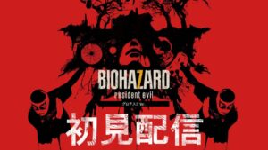 【BIOHAZARD 7】ゲーム実況初見配信:01