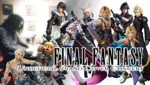 【FF】ピアノカバーライブ Vol.13