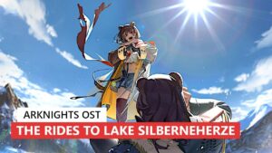 アークナイツ BGM - The Rides to Lake Silberneherze Battle Theme | Arknights/明日方舟 OST
