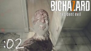 【BIOHAZARD 7】ゲーム実況初見配信:02
