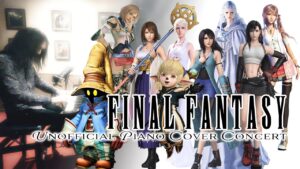 【FF】ピアノカバーライブ Vol.14