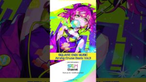 SQUARE ENIX MUSIC Airship Cruise Beats Vol.3 #shorts #SEMチャンネル2周年