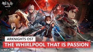 Arknights OST - The Whirlpool That Is Passion Boss Battle Theme 1h | アークナイツ/明日方舟 13章 BGM