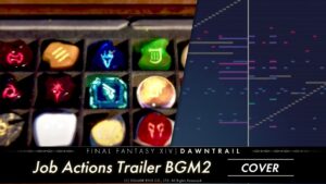 【FF14】DAWNTRAIL - Job Actions BGM2 ( Cover )